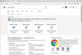 微软鼓励Chrome用户尝试新的Edge浏览器 阻止下载Google浏览器